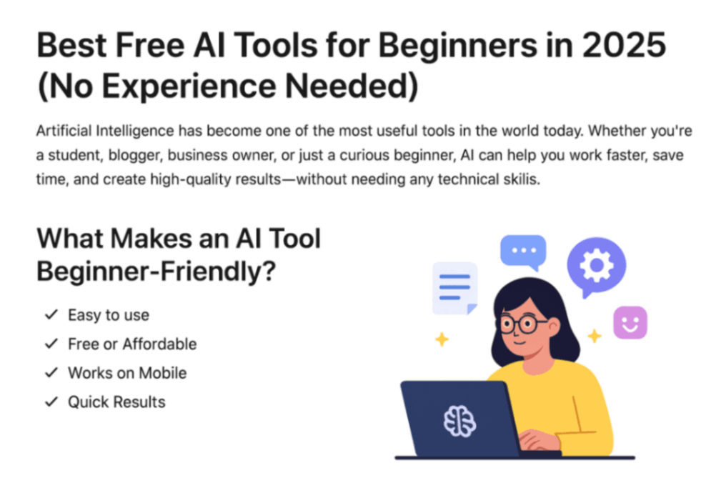 Best Free AI Tools for Beginners in 2025 (Easy & Powerful) 2 Best Free AI Tools for Beginners in 2025