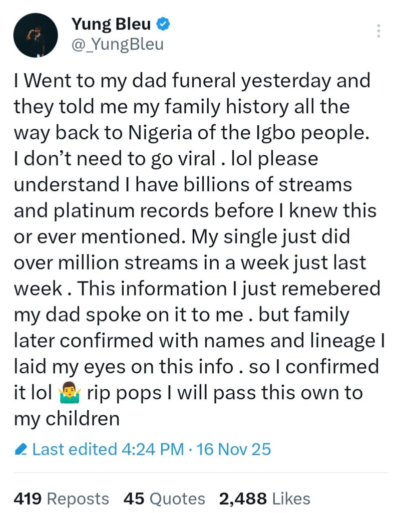 "I Confirmed I’m Igbo From Nigeria, Directly" - Popular American Rapper, Yung Bleu Revealed