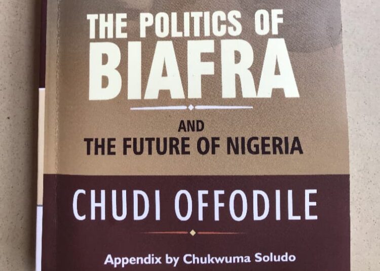 Offodile’s Synthesis On Nigeria – Biafra Troubled Road