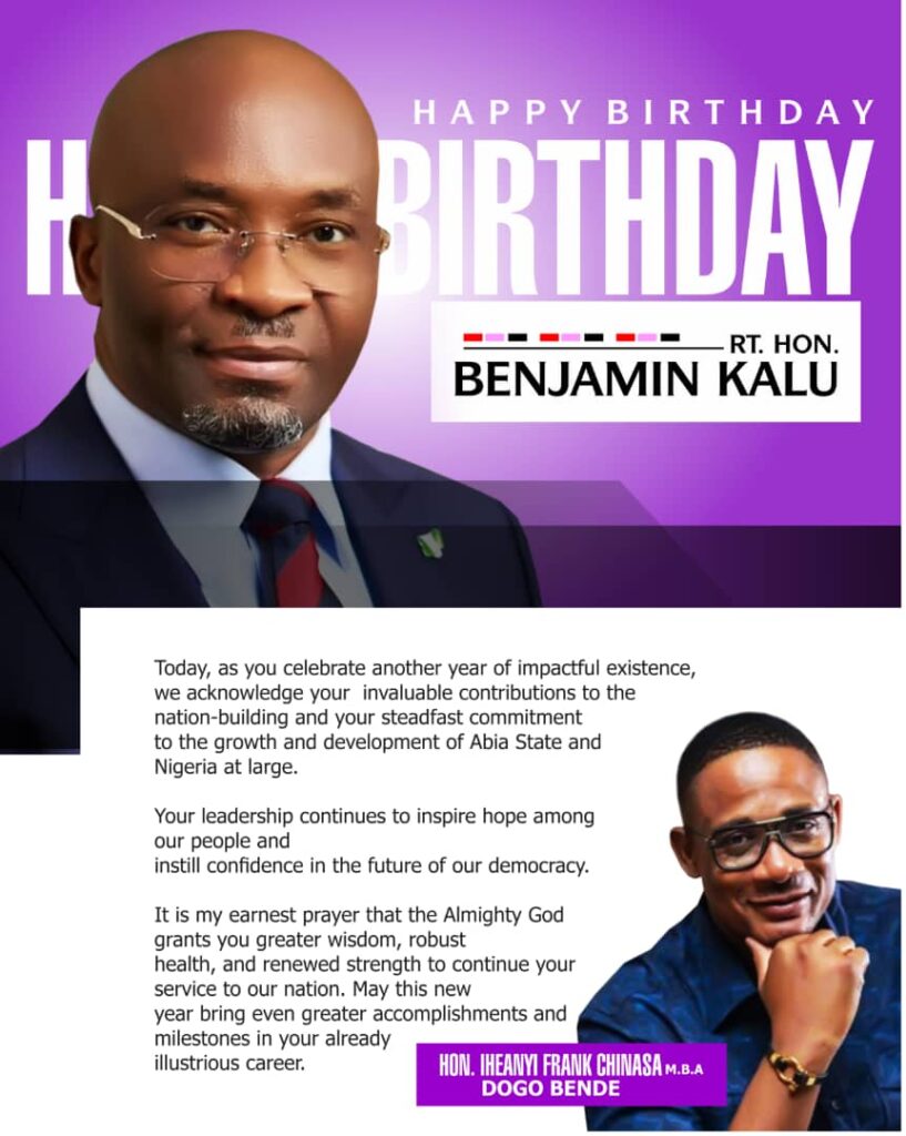 APC Chieftain Hails Benjamin Kalu As National Asset and Pride Of Abia In A Birthday Message
