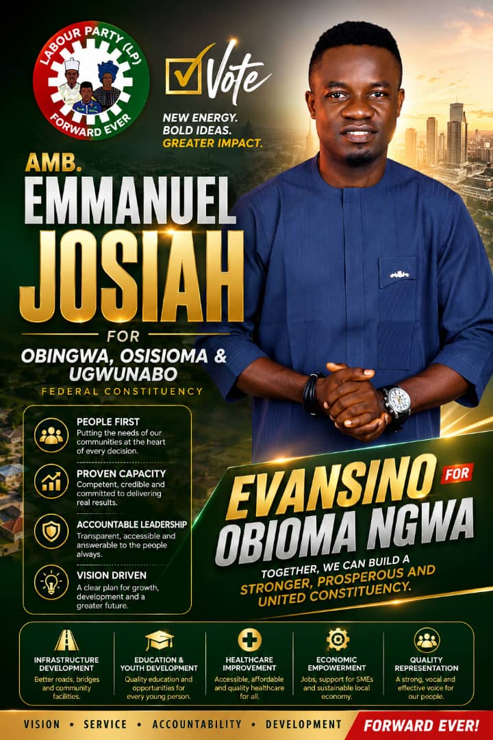 Labour Party Momentum Bu⁠ild‌s‍ as Amb.⁠ Emmanuel Jo‌siah Declares Ambition for Obingwa/Osisioma/Ug‌wunagbo Reps Seat