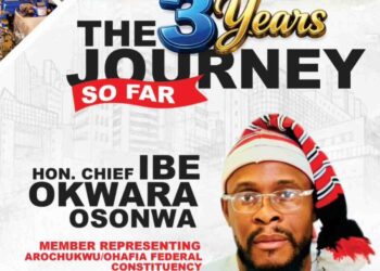 Three Years of Representation: Hon. Ibe Okwara Highlights Legislative, Developmental Achievements In Arochukwu/Ohafia
