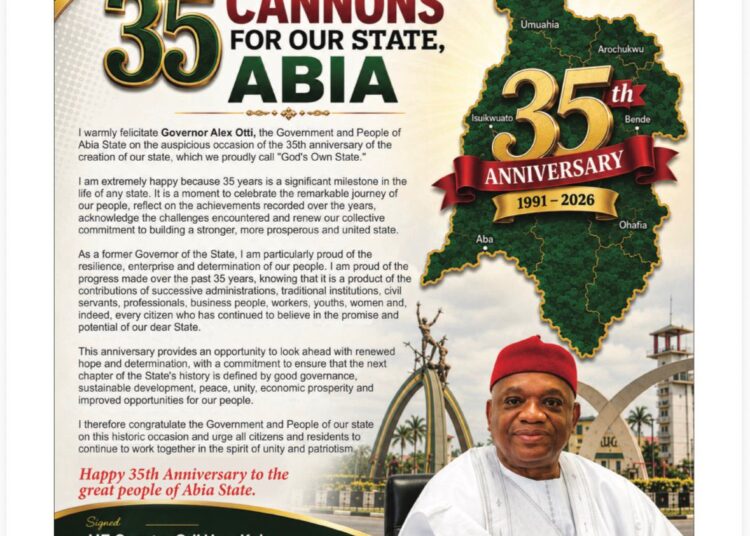 Abia at 35: Orji Kalu Felicitates Otti, Abians, Calls for Unity, Sustainable Development