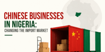Chinese Businesses Are Moving Into Nigeria’s Import Market — What Traders Need to Do Now